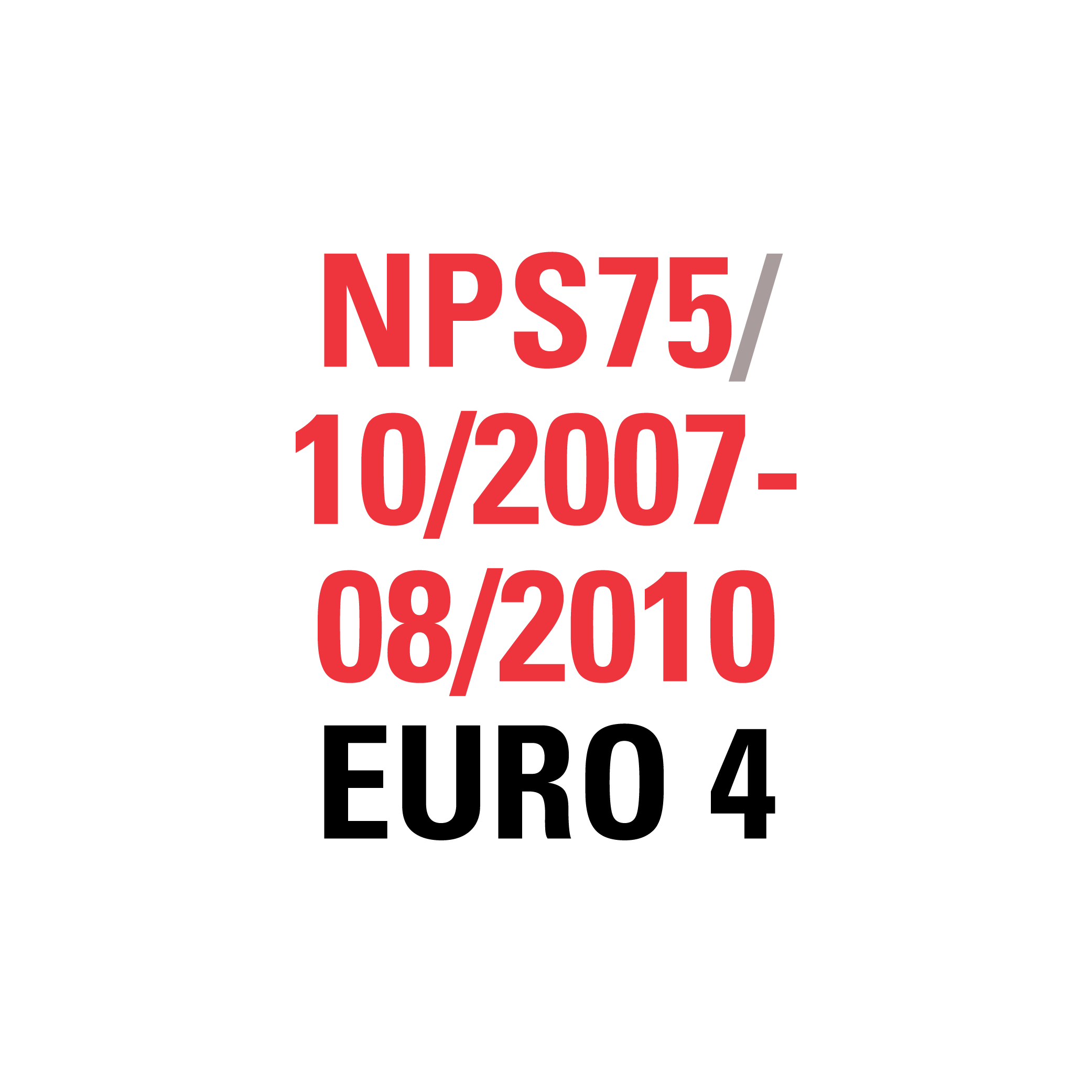 NPS75 10/2007-08/2010 EURO 4